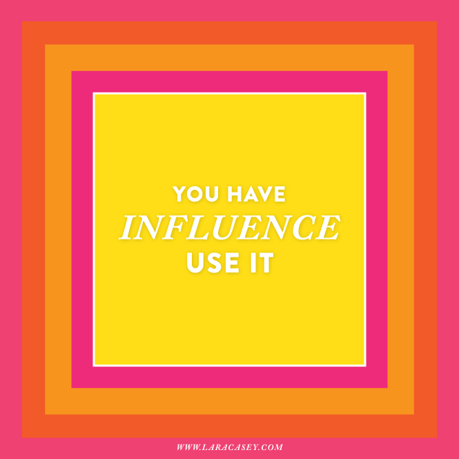 YOU-HAVE-INFLUENCE-LARA-CASEY