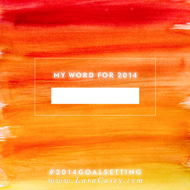 LARA-CASEY-GOAL-SETTING-WORD-FOR-2014