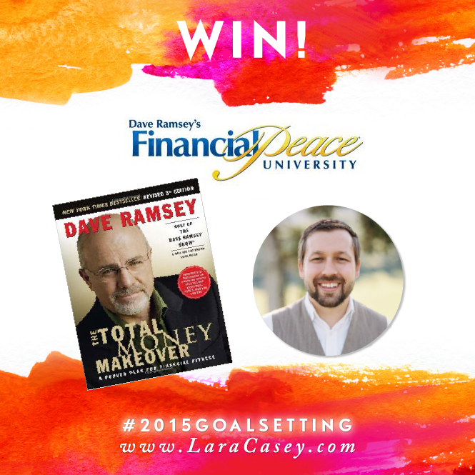 2015-goal-setting-giveaway-laracasey-financial-peace-will-ray