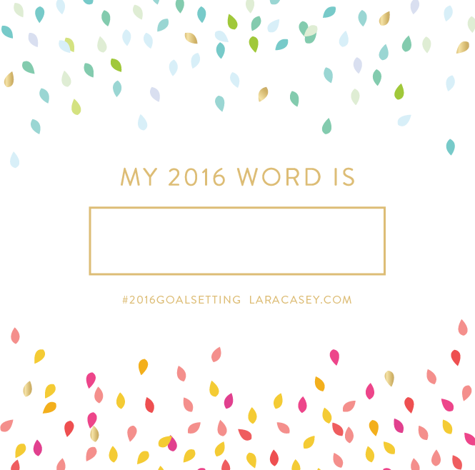 2016-goal-setting-lara-casey-word